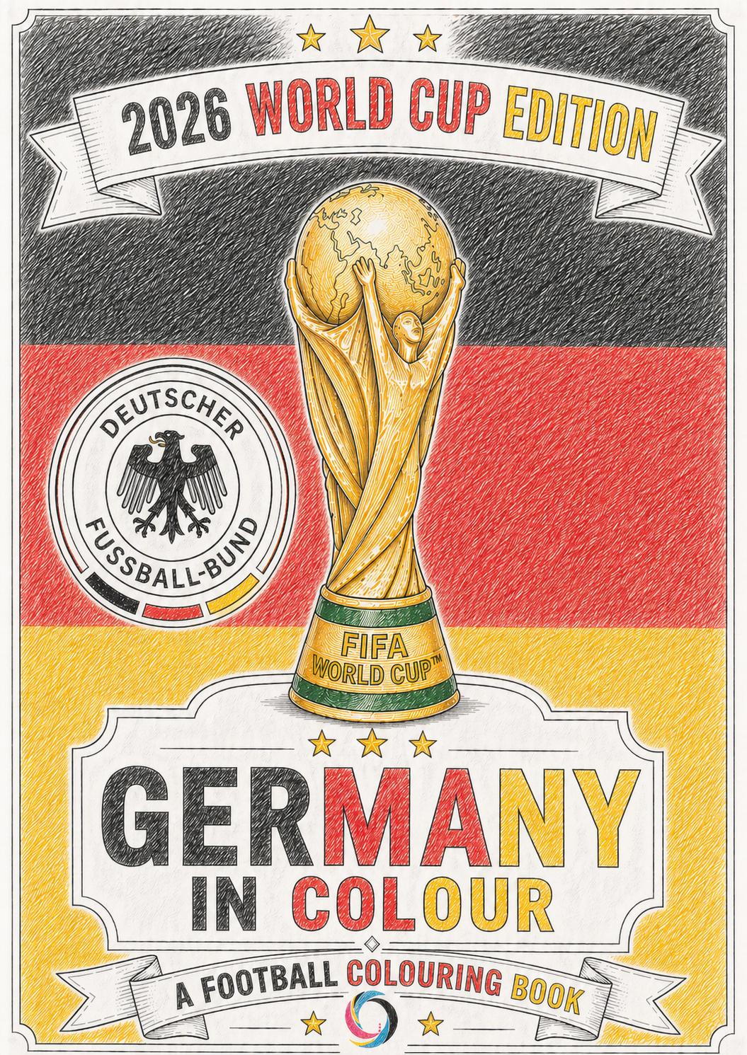 Germany World Cup Colouring Book 2026 | Football Activity Book for Fans