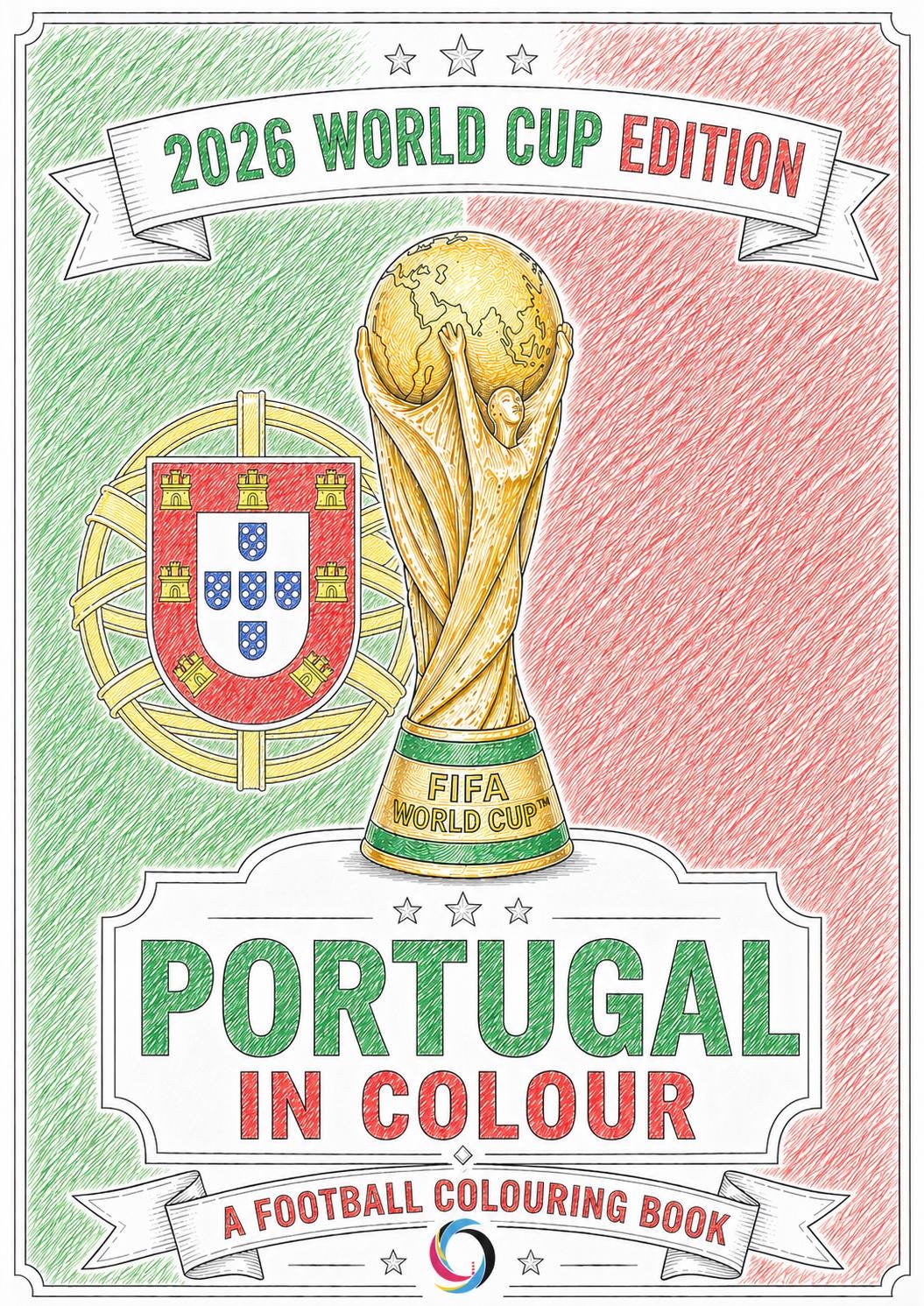 Portugal 2026 World Cup Colouring Book | Football Fan Activity Book (20 Pages)